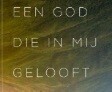Geloven in deze tijd